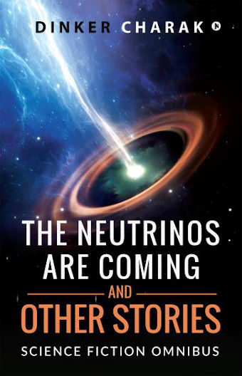 The Neutrinos are Coming and Other Stories